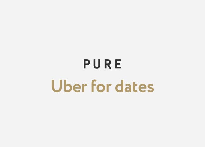 App de citas, Pure, Uber for dates